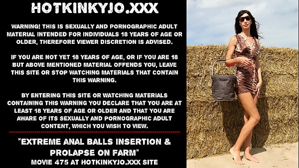 Hotkinkyjo extreme ass-fuck sack injection & rosebud on farm