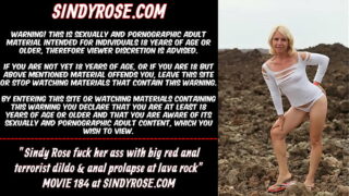 Sindy Rose fuck her culo with big crimson ass fucking terrorist faux-cock & ass fucking rosebutt at lava rock